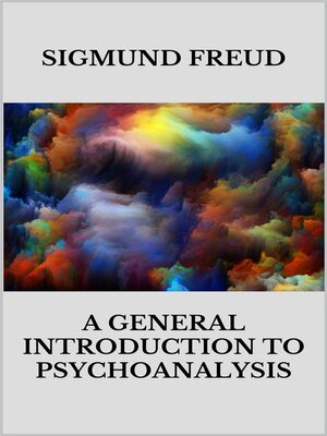 cover image of A general introduction to psychoanalysis